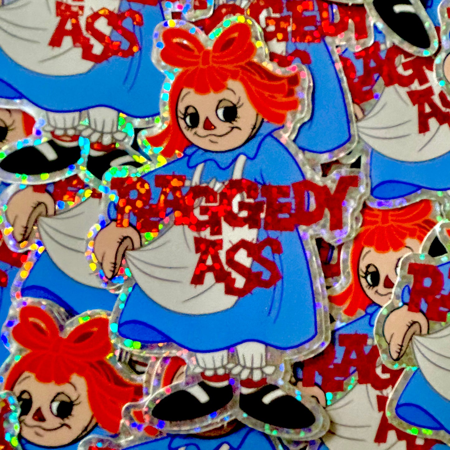 "Raggedy Ass" Holographic Glitter Sticker