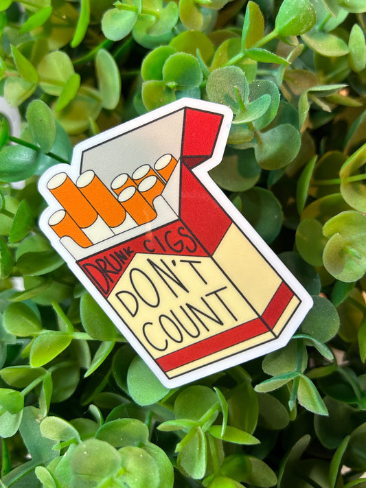 "Drunk Cigs Don't Count" Sticker